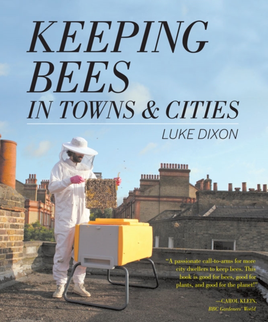 Keeping Bees in Towns and Cities, Paperback / softback Book