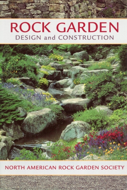 Rock Garden Design and Construction, Paperback / softback Book