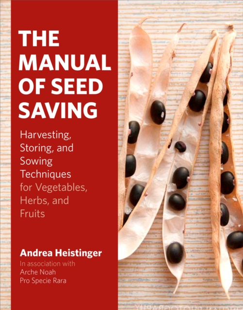Manual of Seed Saving, Hardback Book