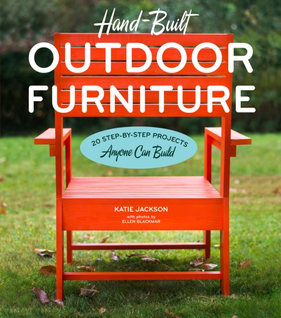 Outdoor Furniture Hand-Built, Paperback / softback Book