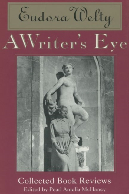 A Writer's Eye : Collected Book Reviews, Paperback / softback Book