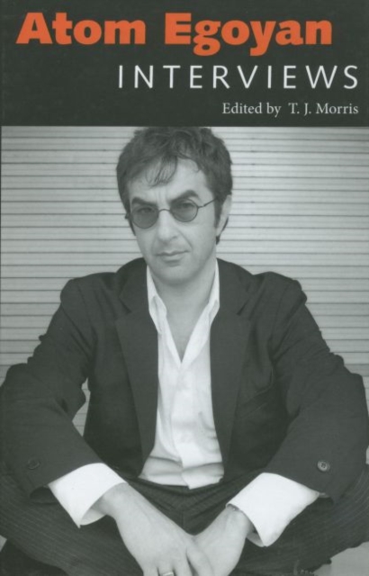 Atom Egoyan : Interviews, Paperback / softback Book
