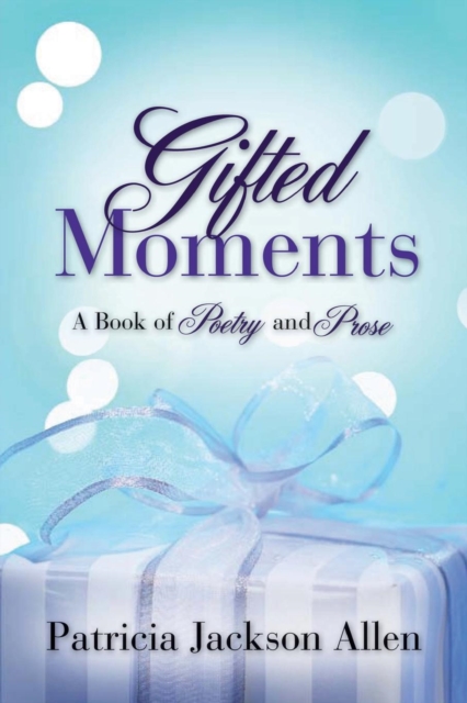 Gifted Moments, Paperback / softback Book