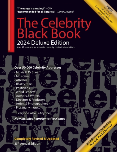 The Celebrity Black Book 2024 (Deluxe Edition) : Over 50,000+ Verified Celebrity Addresses for Autographs, Fundraising, Celebrity Endorsements, Marketing, Publicity & More!, Paperback / softback Book