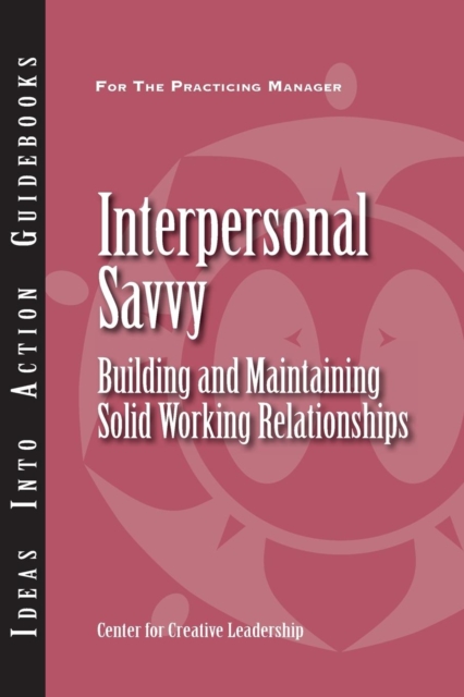 Interpersonal Savvy: Building and Maintaining Solid Working Relationships, EPUB eBook
