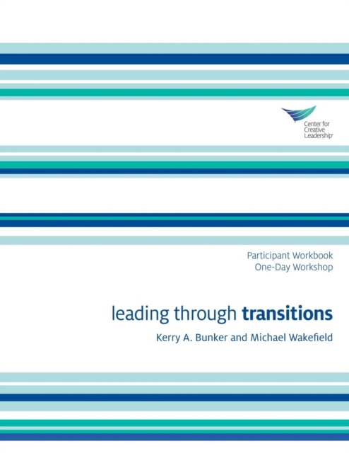 Leading Through Transitions Participant 1-Day Workbook, Paperback / softback Book