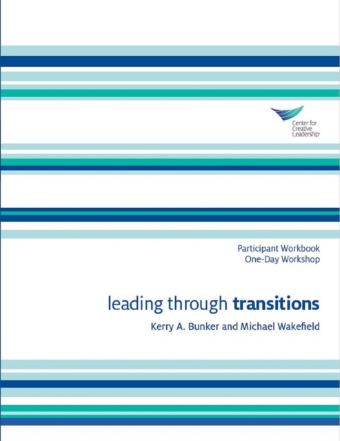 Leading Through Transitions Participant Workbook One-Day Workshop, PDF eBook