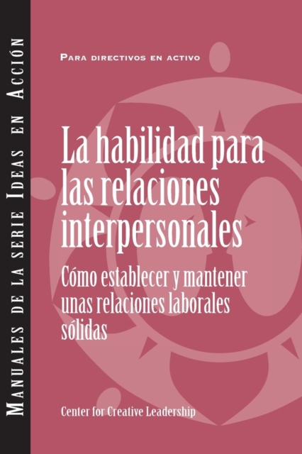 Interpersonal Savvy : Building and Maintaining Solid Working Relationships (International Spanish), Paperback / softback Book