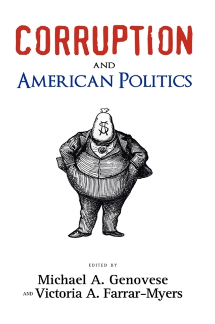 Corruption and American Politics, Hardback Book