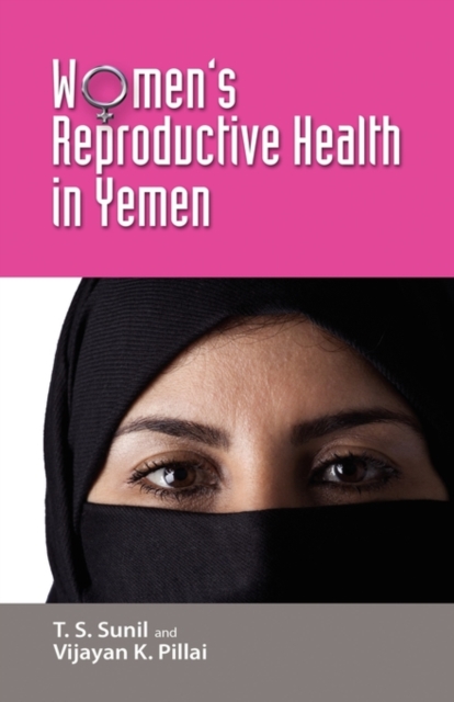 Women's Reproductive Health in Yemen, Hardback Book