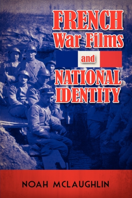 French War Films and National Identity, Hardback Book