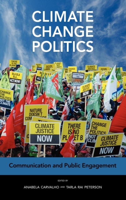 Climate Change Politics : Communication and Public Engagement, Hardback Book