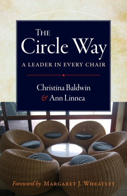The Circle Way : A Leader in Every Chair, PDF eBook