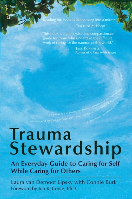 Trauma Stewardship : An Everyday Guide to Caring for Self While Caring for Others, PDF eBook
