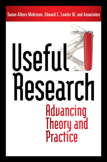 Useful Research : Advancing Theory and Practice, EPUB eBook