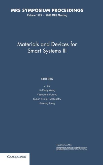 Materials and Devices for Smart Systems III: Volume 1129, Hardback Book