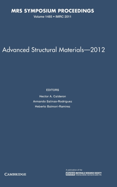 Advanced Structural Materials - 2012: Volume 1485, Hardback Book