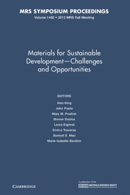 Materials for Sustainable Development - Challenges and Opportunities: Volume 1492, Hardback Book