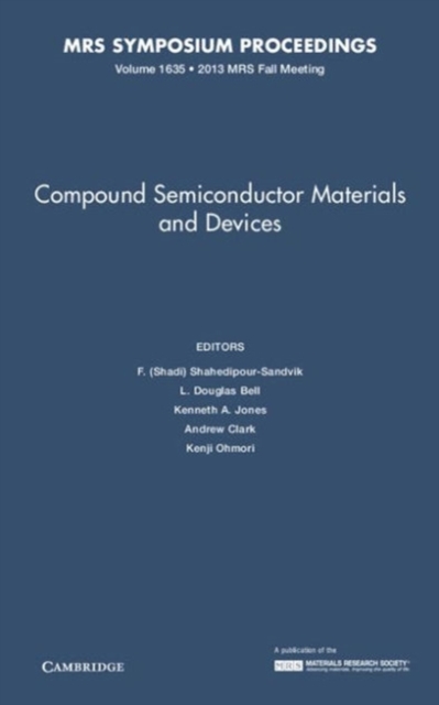 Compound Semiconductor Materials and Devices: Volume 1635, Hardback Book