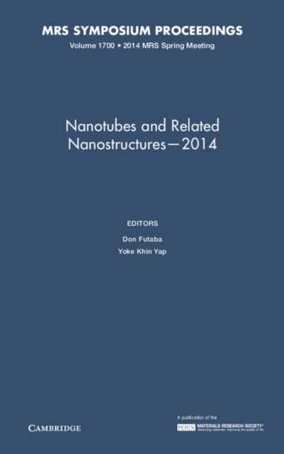 Nanotubes and Related Nanostructures 2014: Volume 1700, Hardback Book