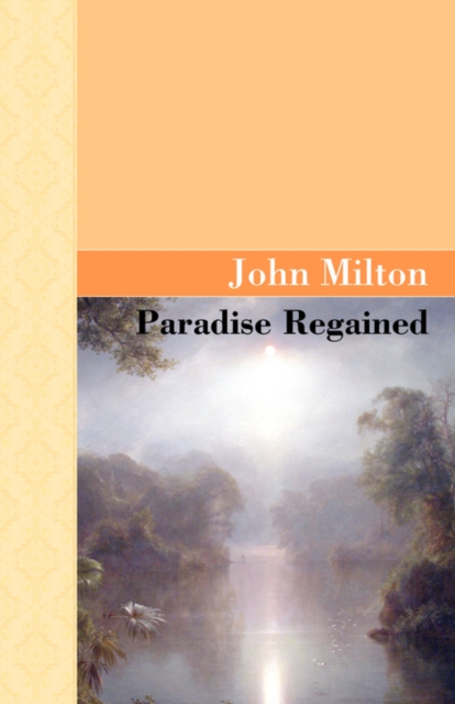 Paradise Regained, Hardback Book
