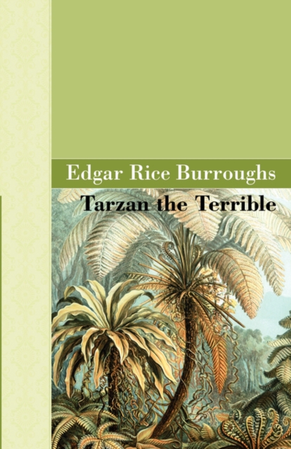 Tarzan the Terrible, Hardback Book