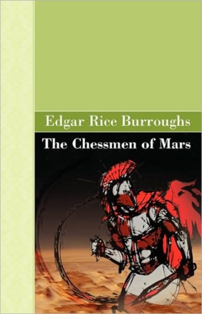 The Chessmen of Mars, Hardback Book