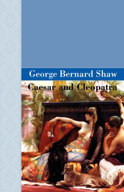 Caesar and Cleopatra, Paperback / softback Book