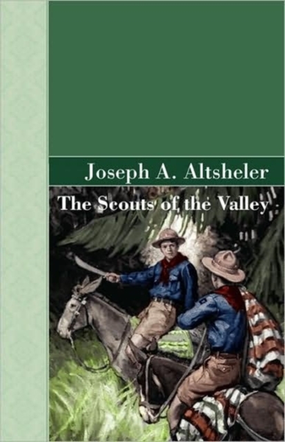 The Scouts of the Valley, Hardback Book
