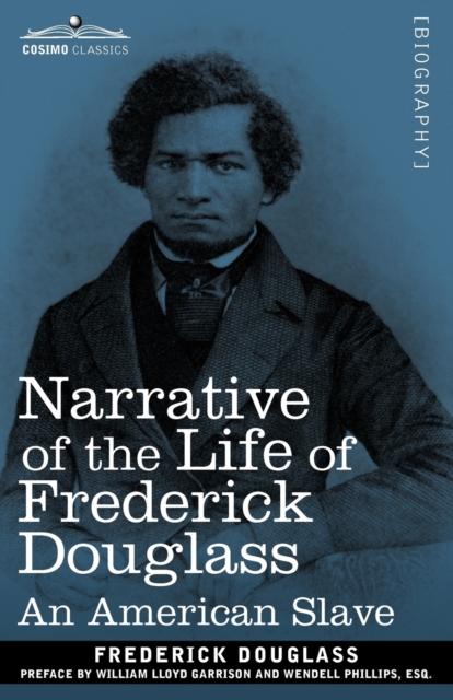 Narrative of the Life of Frederick Douglass : An American Slave, Paperback / softback Book