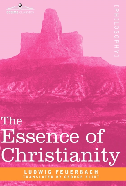 The Essence of Christianity, Hardback Book