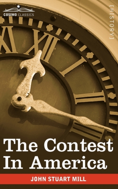 The Contest in America, Paperback / softback Book