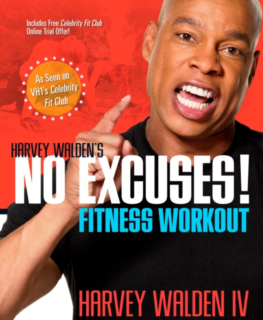 Harvey Walden's No Excuses! Fitness Workout, EPUB eBook