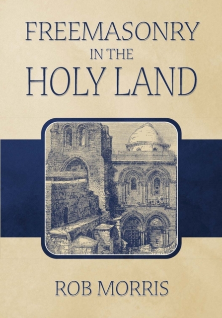 Freemasonry in the Holy Land, Paperback / softback Book
