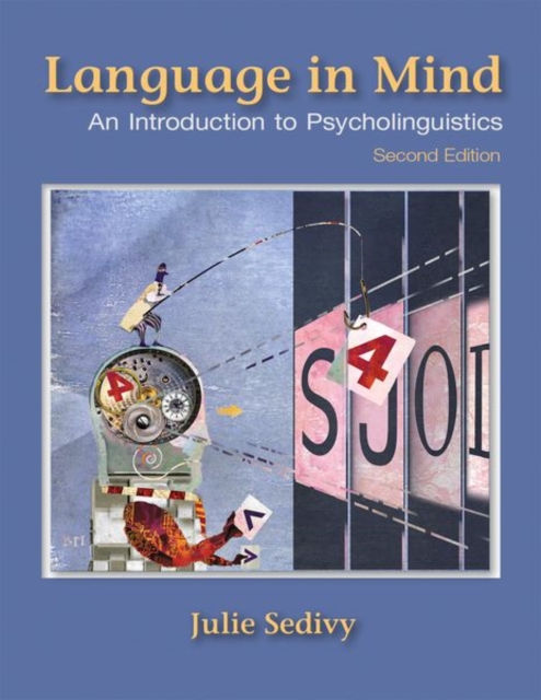 Language in Mind : An Introduction to Psycholinguistics, Hardback Book