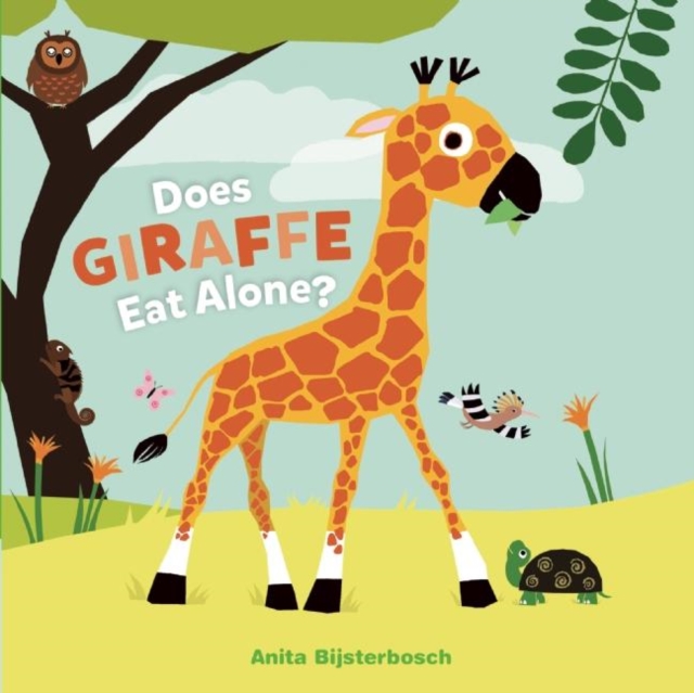 Does Giraffe Eat Alone?, Hardback Book