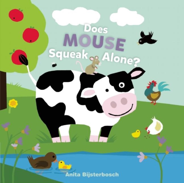 Does Mouse Squeak Alone?, Hardback Book