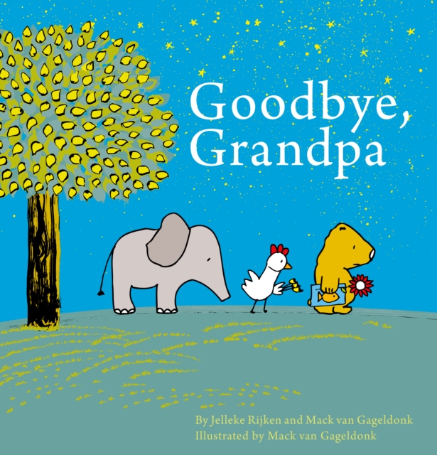 Goodbye, Grandpa, Hardback Book