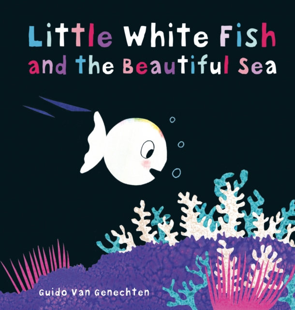 Little White Fish and the Beautiful Sea, Board book Book