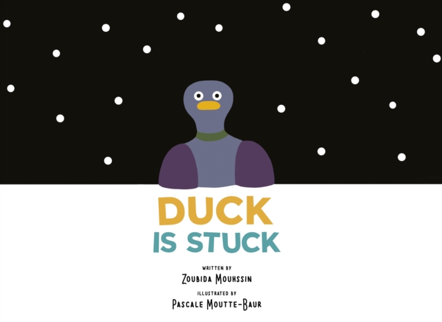 Duck Is Stuck, Hardback Book