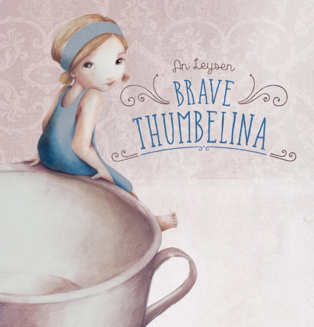 Brave Thumbelina, Hardback Book