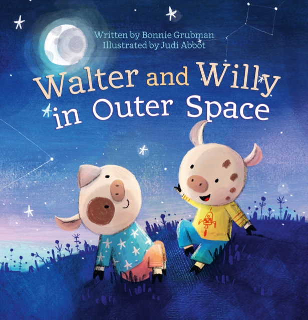 Walter and Willy in Outer Space, Hardback Book