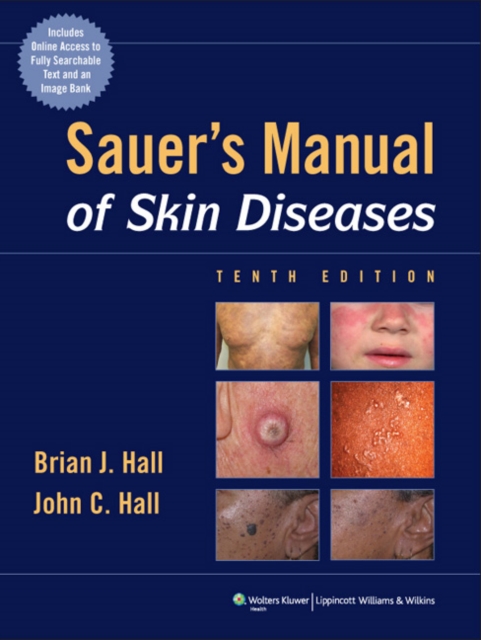 Sauer's Manual of Skin Diseases, Hardback Book