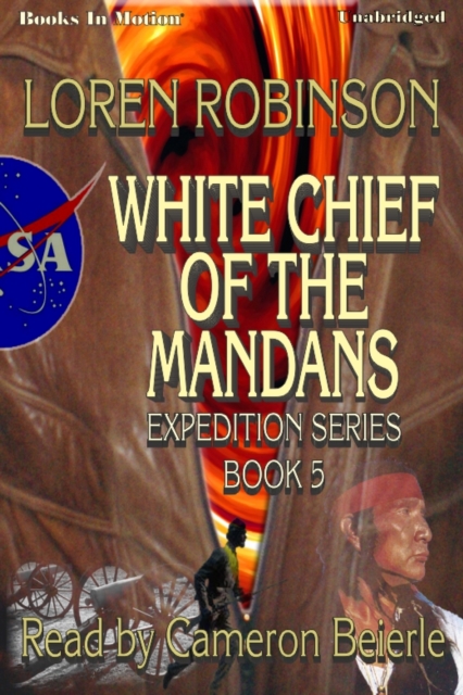 White Chief Of The Mandans, eAudiobook MP3 eaudioBook