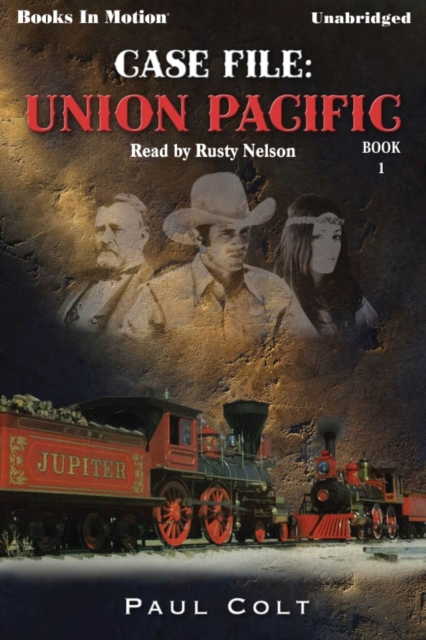 Case File : Union Pacific, eAudiobook MP3 eaudioBook