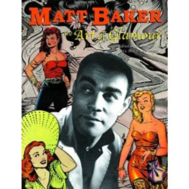 Matt Baker: The Art of Glamour, Hardback Book
