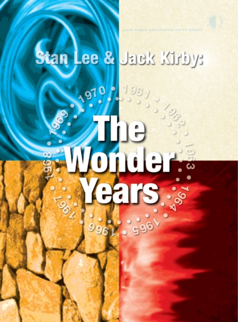 Stan Lee & Jack Kirby: The Wonder Years, Paperback / softback Book