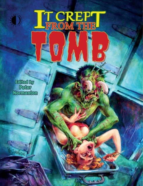 It Crept From The Tomb : The Best of From The Tomb, Volume 2, Paperback / softback Book