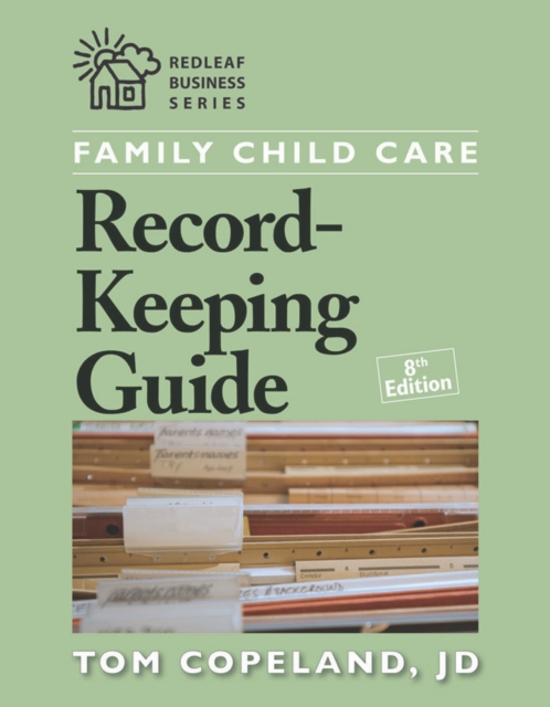 Family Child Care Record-Keeping Guide, Eighth Edition, EPUB eBook