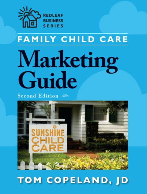 Family Child Care Marketing Guide, Second Edition, EPUB eBook